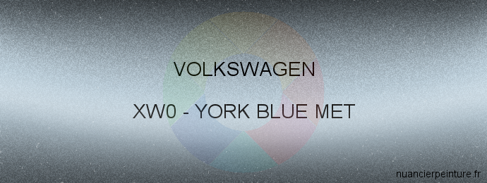 Peinture Volkswagen XW0 York Blue Met