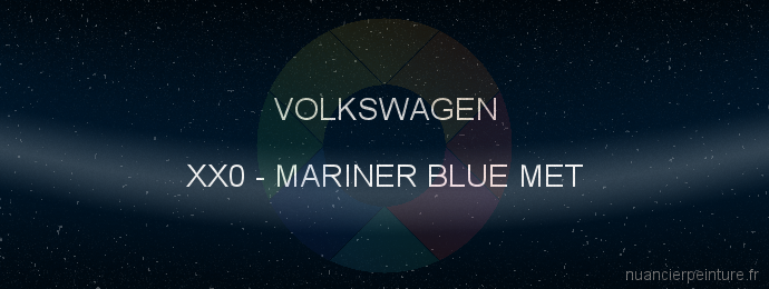 Peinture Volkswagen XX0 Mariner Blue Met