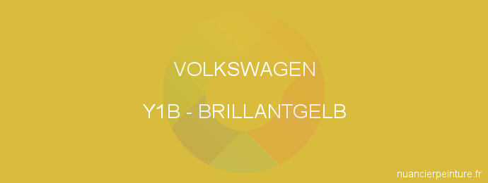 Peinture Volkswagen Y1B Brillantgelb
