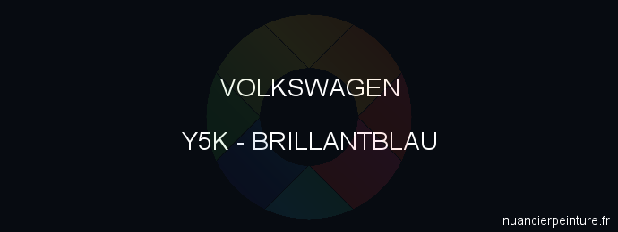 Peinture Volkswagen Y5K Brillantblau
