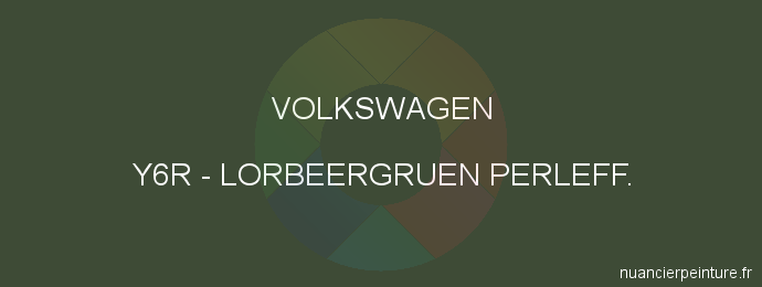 Peinture Volkswagen Y6R Lorbeergruen Perleff.