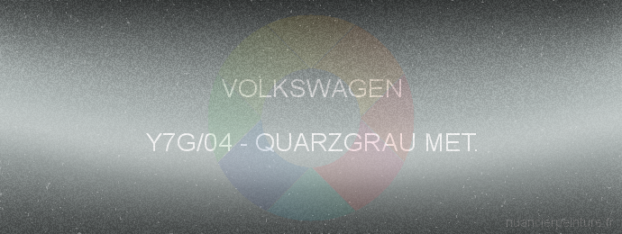 Peinture Volkswagen Y7G/04 Quarzgrau Met.