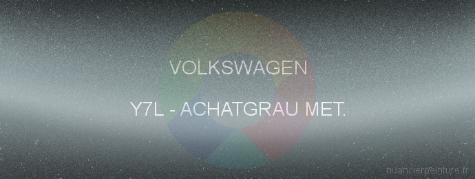 Peinture Volkswagen Y7L Achatgrau Met.