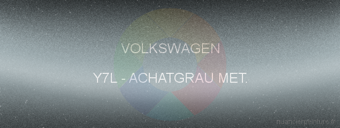 Peinture Volkswagen Y7L Achatgrau Met.