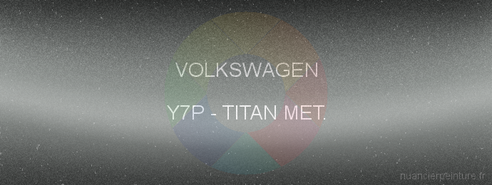 Peinture Volkswagen Y7P Titan Met.