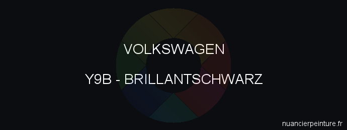 Peinture Volkswagen Y9B Brillantschwarz