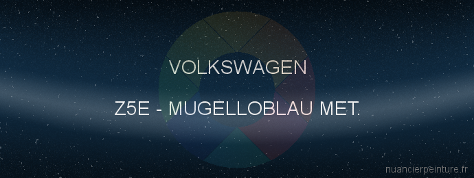 Peinture Volkswagen Z5E Mugelloblau Met.