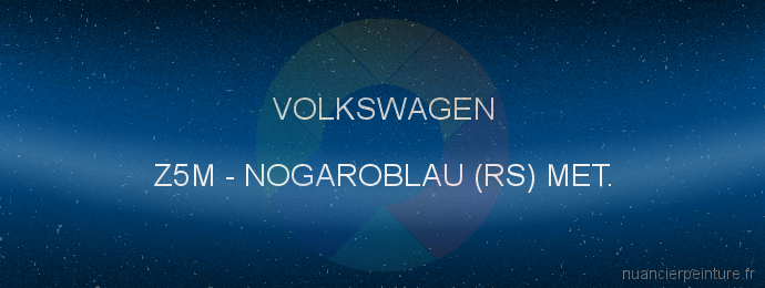 Peinture Volkswagen Z5M Nogaroblau (rs) Met.