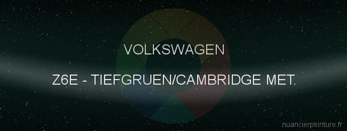 Peinture Volkswagen Z6E Tiefgruen/cambridge Met.