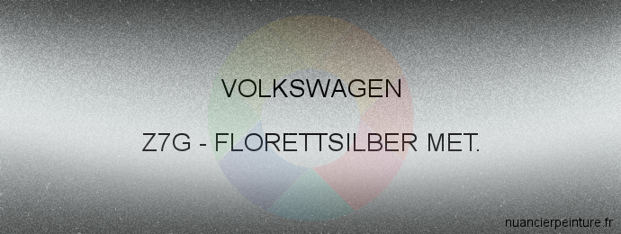 Peinture Volkswagen Z7G Florettsilber Met.