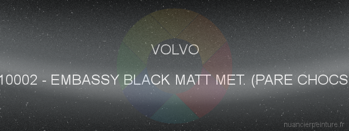 Peinture Volvo 10002 Embassy Black Matt Met. (pare Chocs)