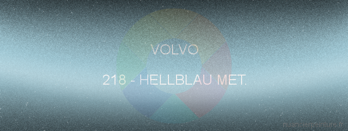 Peinture Volvo 218 Hellblau Met.