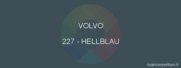 Peinture Volvo 227 Hellblau