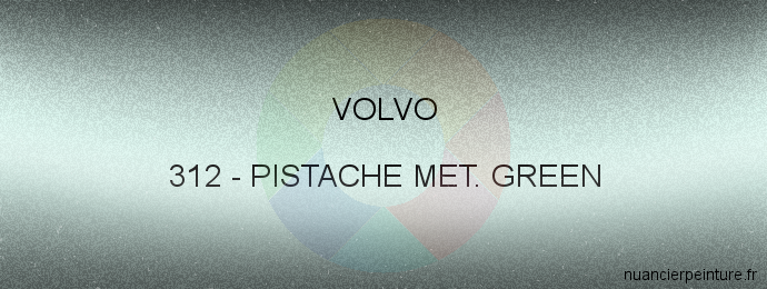 Peinture Volvo 312 Pistache Met. Green