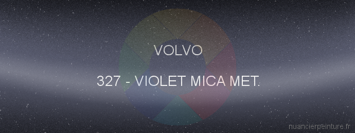 Peinture Volvo 327 Violet Mica Met.