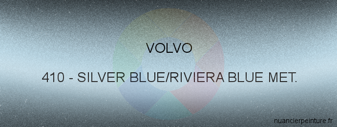 Peinture Volvo 410 Silver Blue/riviera Blue Met.