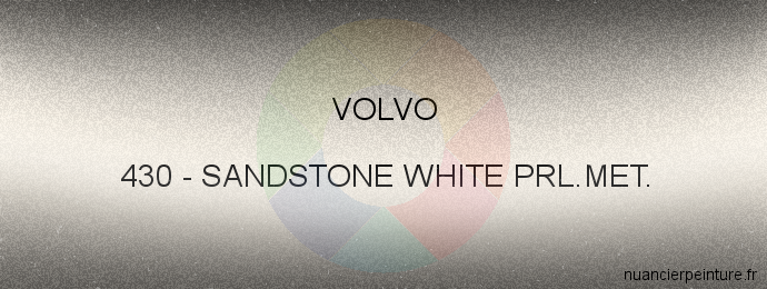 Peinture Volvo 430 Sandstone White Prl.met.