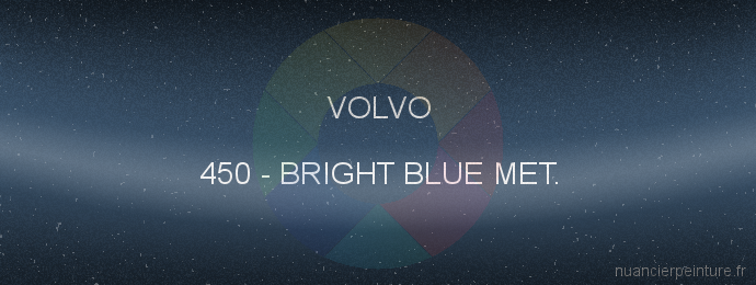 Peinture Volvo 450 Bright Blue Met.