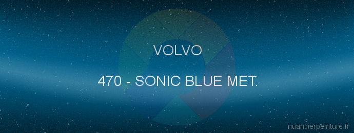 Peinture Volvo 470 Sonic Blue Met.