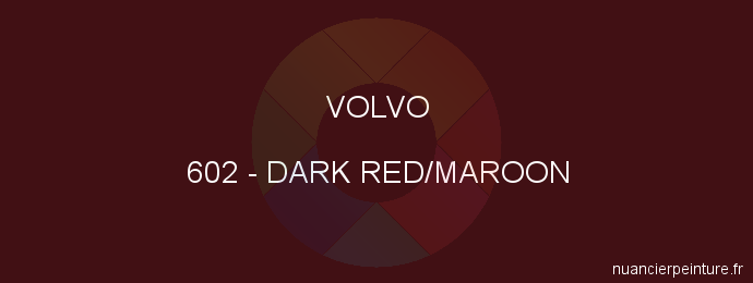 Peinture Volvo 602 Dark Red/maroon