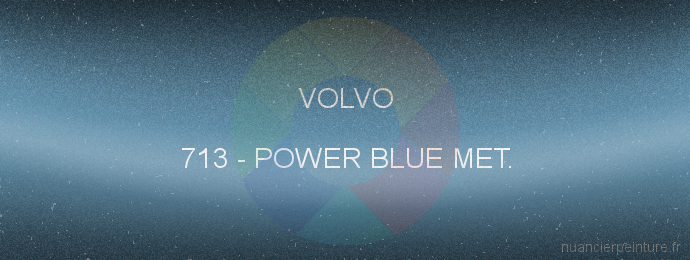 Peinture Volvo 713 Power Blue Met.
