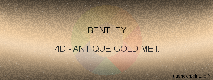 Peinture Bentley 4D Antique Gold Met.