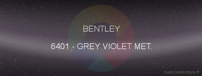 Peinture Bentley 6401 Grey Violet Met.