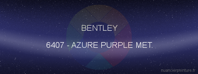 Peinture Bentley 6407 Azure Purple Met.