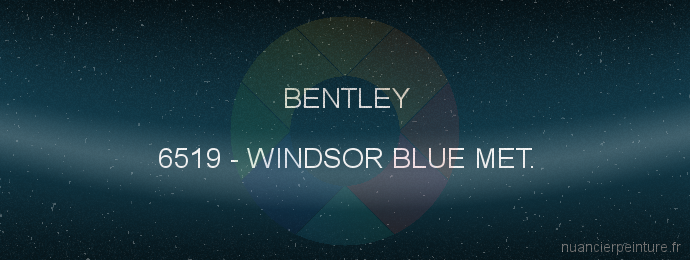 Peinture Bentley 6519 Windsor Blue Met.