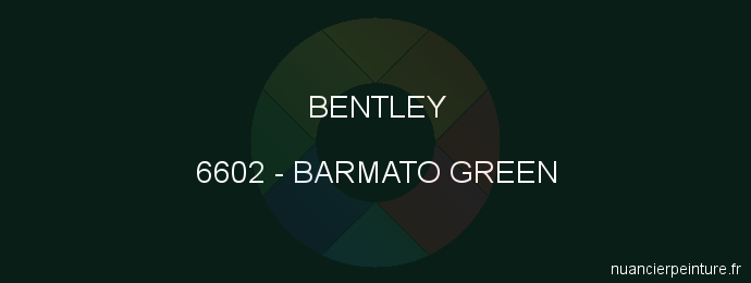 Peinture Bentley 6602 Barmato Green