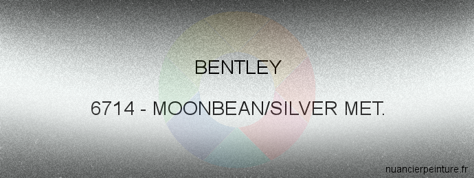 Peinture Bentley 6714 Moonbean/silver Met.