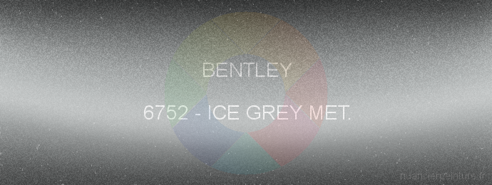 Peinture Bentley 6752 Ice Grey Met.