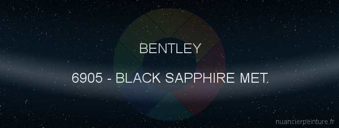 Peinture Bentley 6905 Black Sapphire Met.