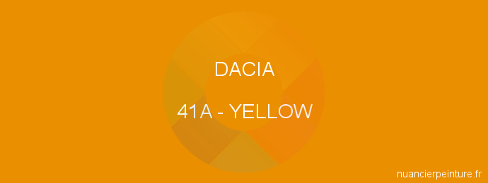 Peinture Dacia 41A Yellow