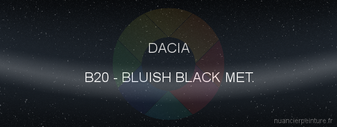 Peinture Dacia B20 Bluish Black Met.