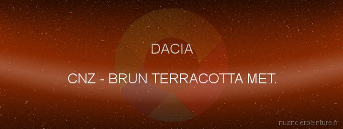Peinture Dacia CNZ Brun Terracotta Met.
