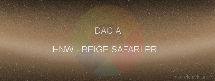 Peinture Dacia HNW Beige Safari Prl.