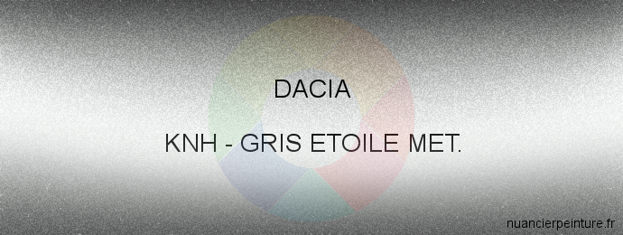 Peinture Dacia KNH Gris Etoile Met.